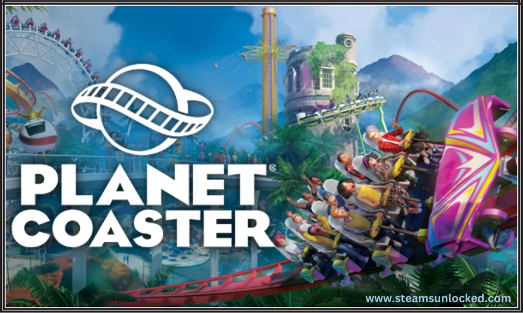 Planet Coaster Free Download with Full Crack