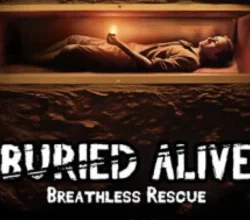 Buried Alive Breathless Rescue