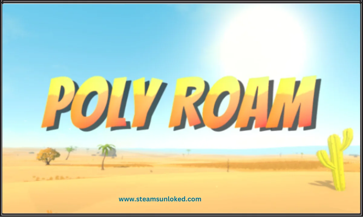 Poly Roam Download