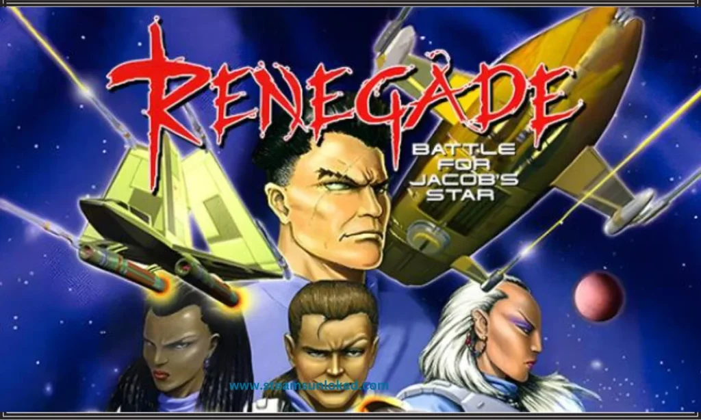 Renegade: Battle for Jacob’s Star Free Downlaod