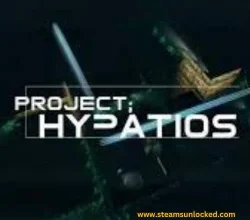 PROJECT;HYPATIOS Steamsunlocked