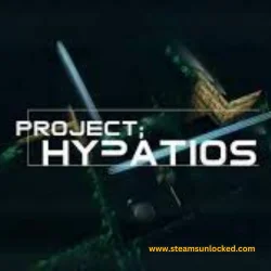 PROJECT;HYPATIOS Steamsunlocked