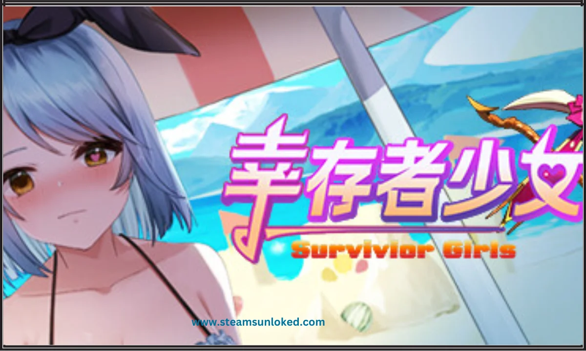 幸存者少女/Survivor Girls Free Download