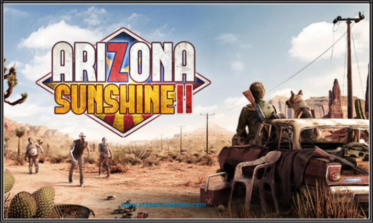 Arizona Sunshine 2 steamunlocked