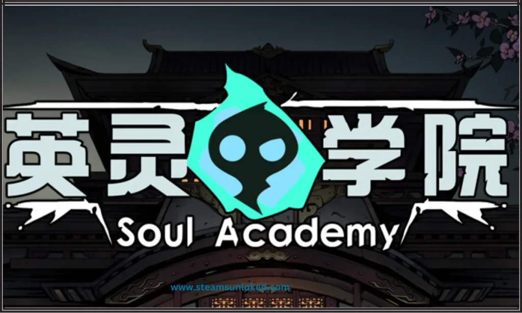 英灵学院 Soul Academy Free Download