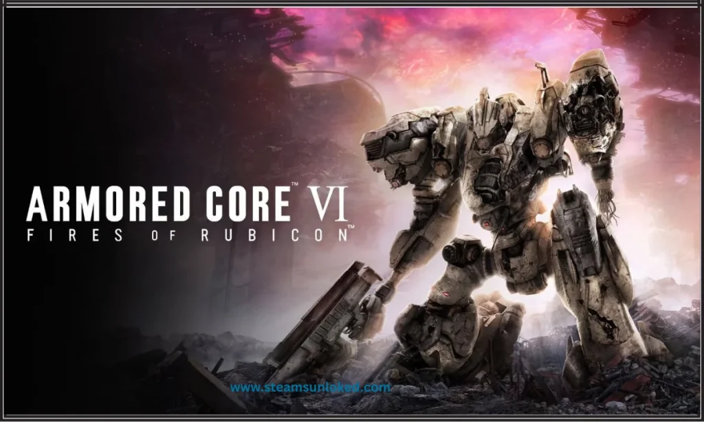 ARMORED CORE VI FIRES OF RUBICON Free Download