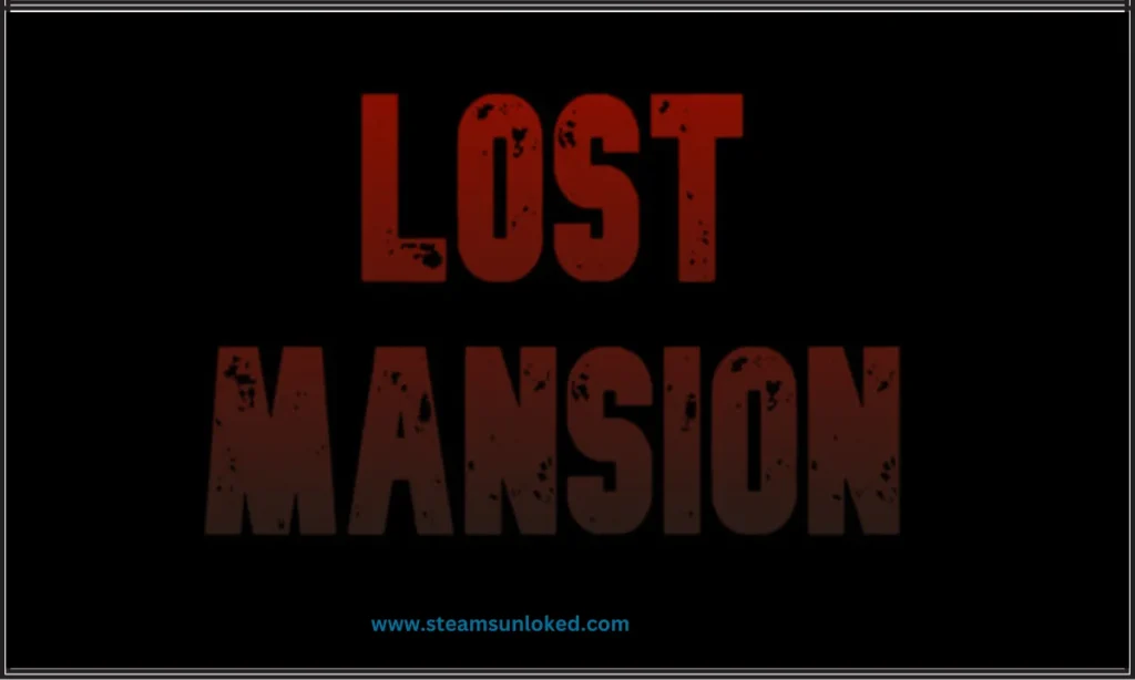 Lost Mansion Free Download