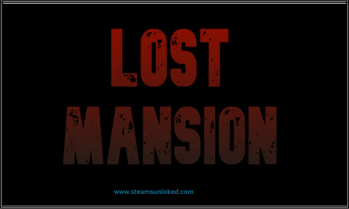 Lost Mansion Free Download