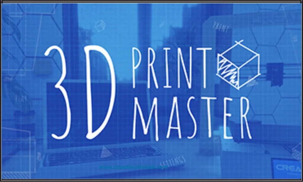 3D PrintMaster Simulator Printer Free Download