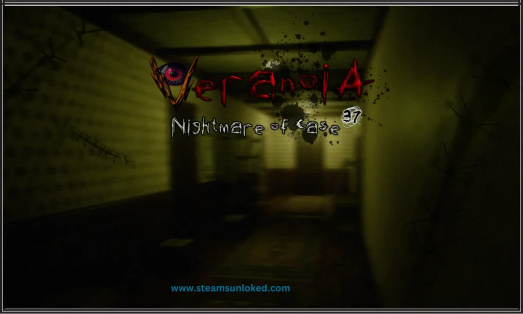 Veranoia: Nightmare of Case 37 Download