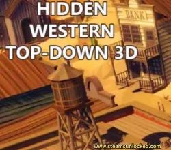 Hidden Western Top-Down 3D Steamunlocked