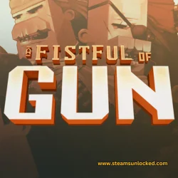 A Fistful Of Gun Steamunlocked