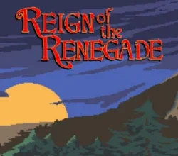Reign of the Renegade steamunlocked