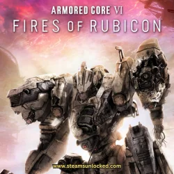 ARMORED CORE VI FIRES OF RUBICON steamunlocked