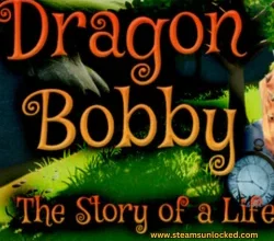 Dragon Bobby – The Story of a Life Steamunlocked