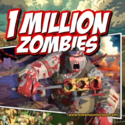 1 Million Zombies Steamunlocked