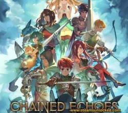 Chained Echoes Steamunlocked