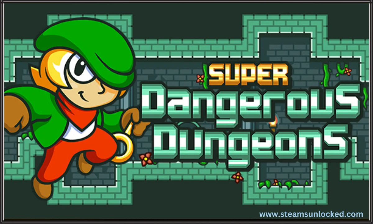 Super Dangerous Dungeons Download