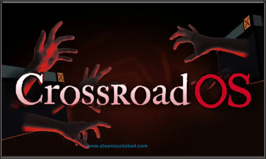 Crossroad OS steamunlocked