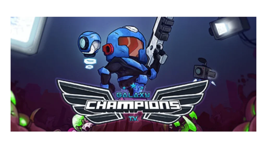 Galaxy Champions TV Game Download