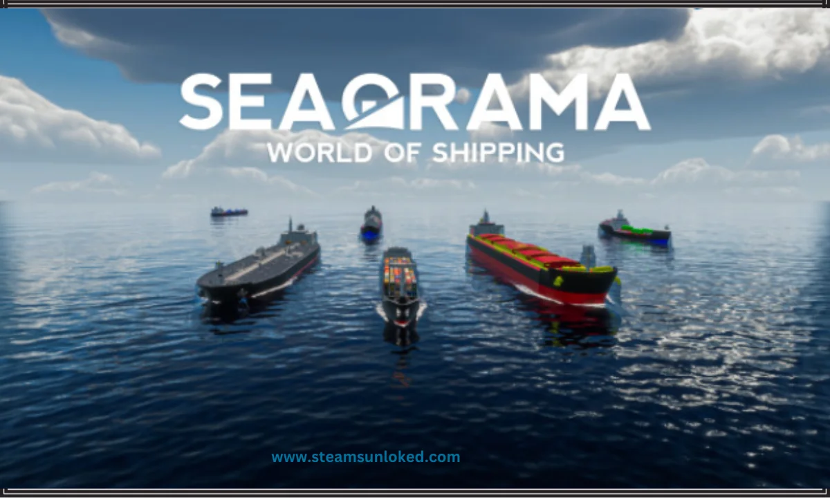 SeaOrama: World of Shipping Free Download