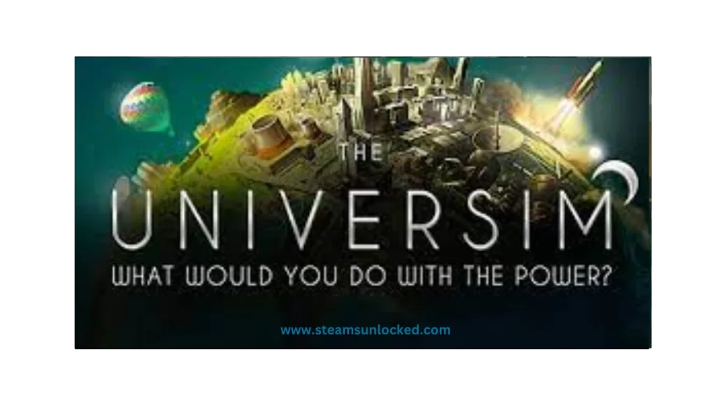 The Universim steamunlocked