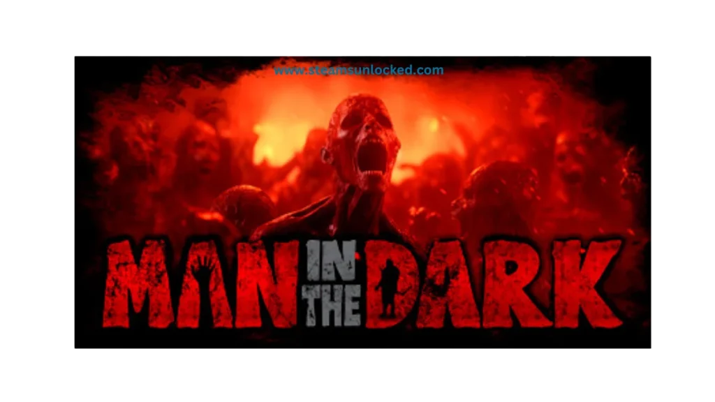 Man in the Dark steamunlocked