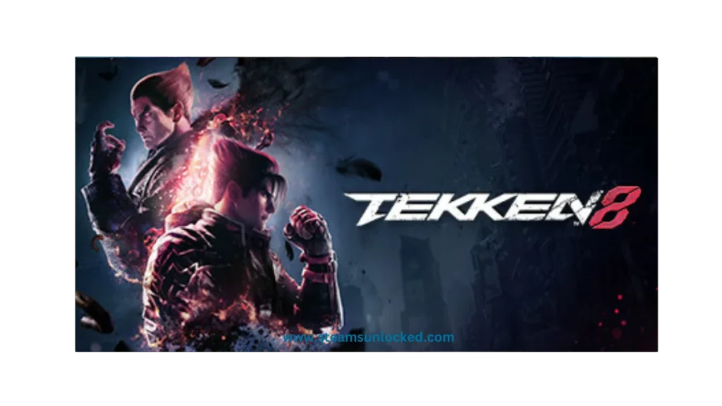 TEKKEN 8 steamunlocked