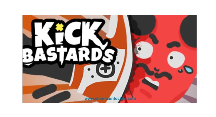 Kick Bastards Steamunlocked