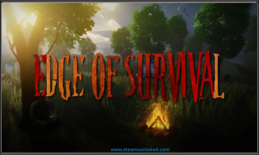 Edge Of Survival Free Download
