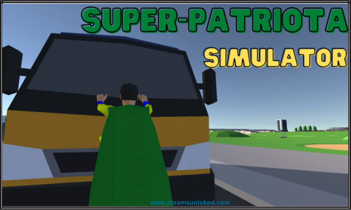 Super-Patriota Simulator Free Download