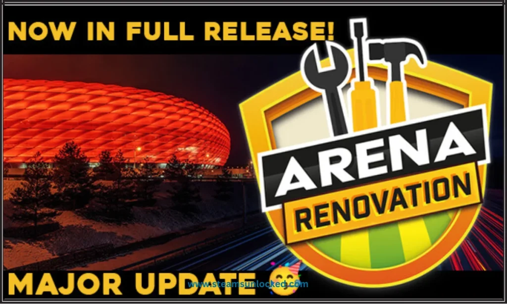 Arena Renovation Free Download