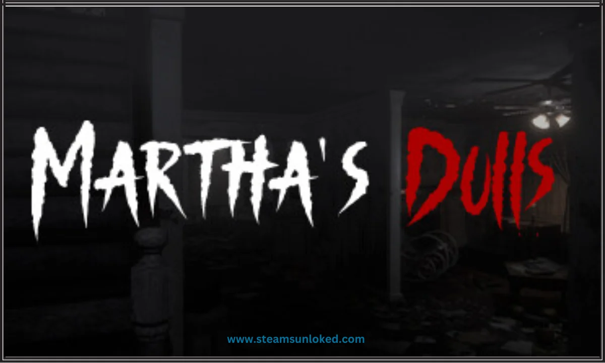 Martha's Dolls Free Download