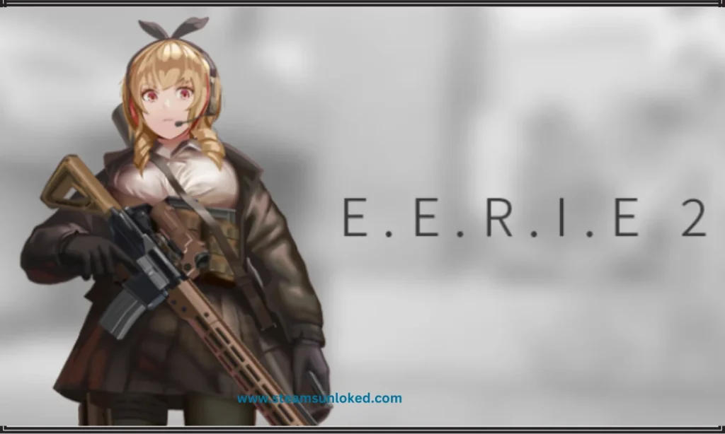 E.E.R.I.E2 Free Download