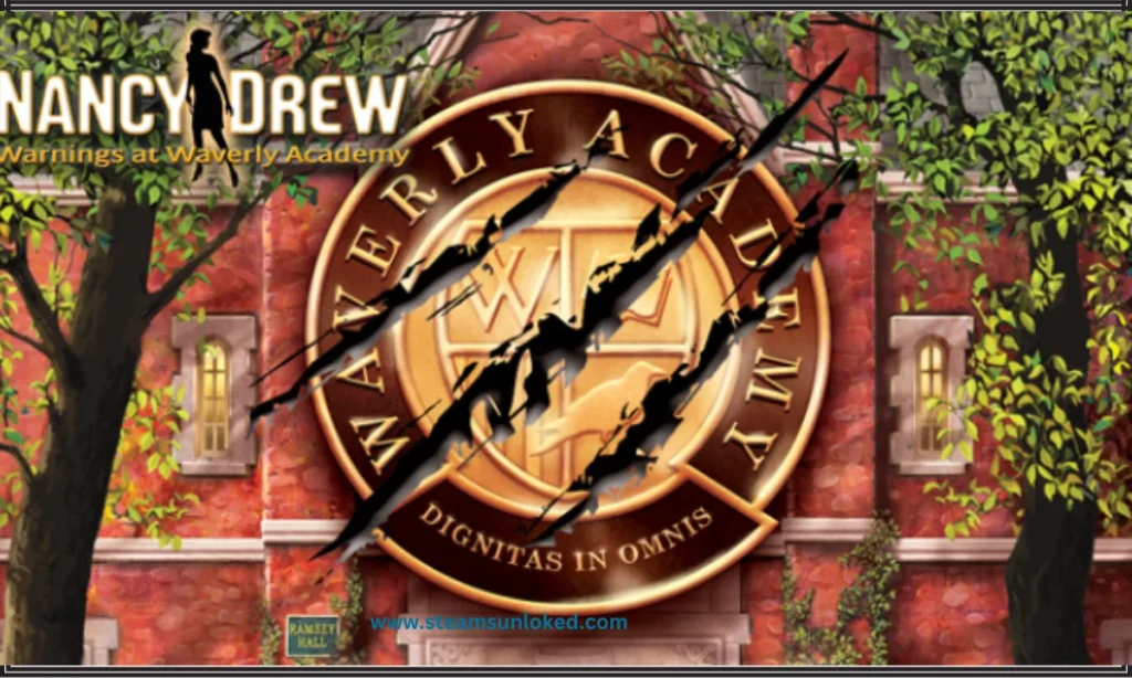 Nancy Drew: Warnings at Waverly Academy Free Download