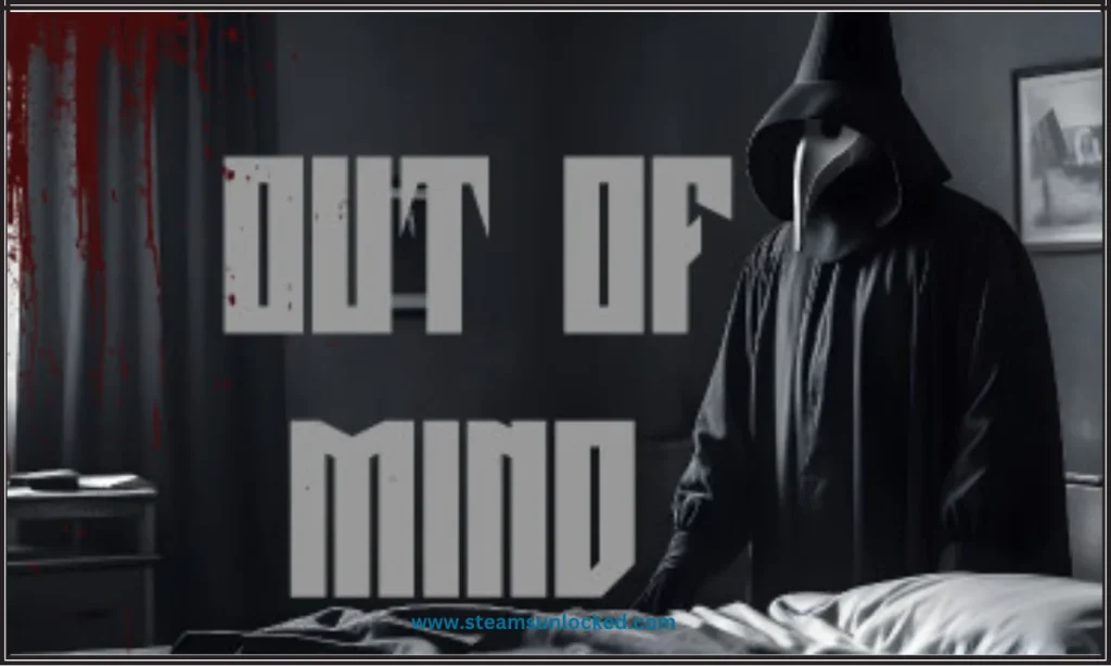 Out Of Mind Free Download