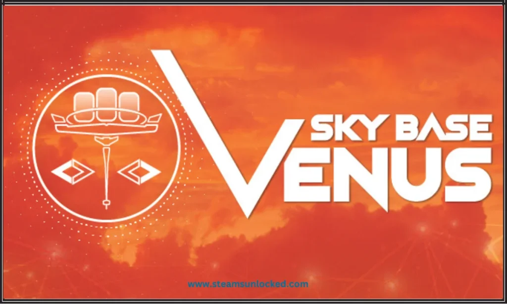 Sky Base Venus Free Download