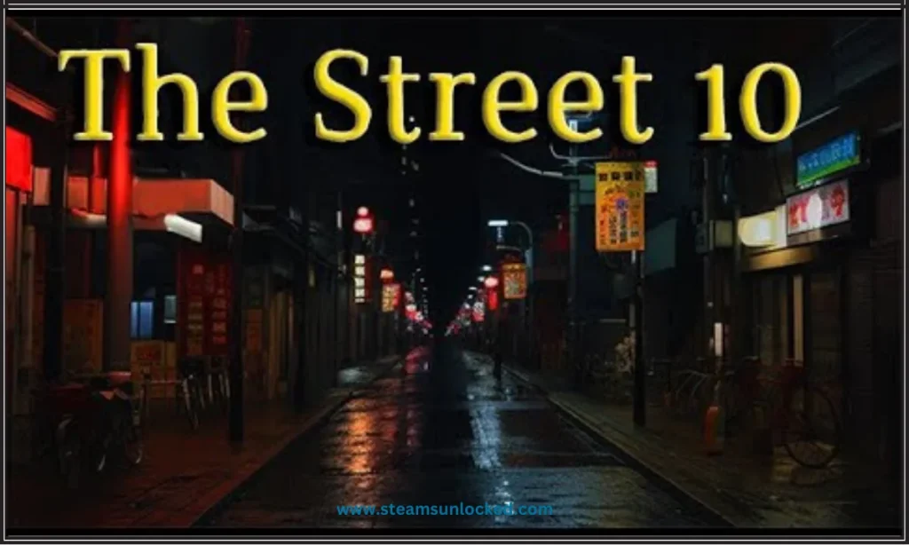 The Street 10 Free Download