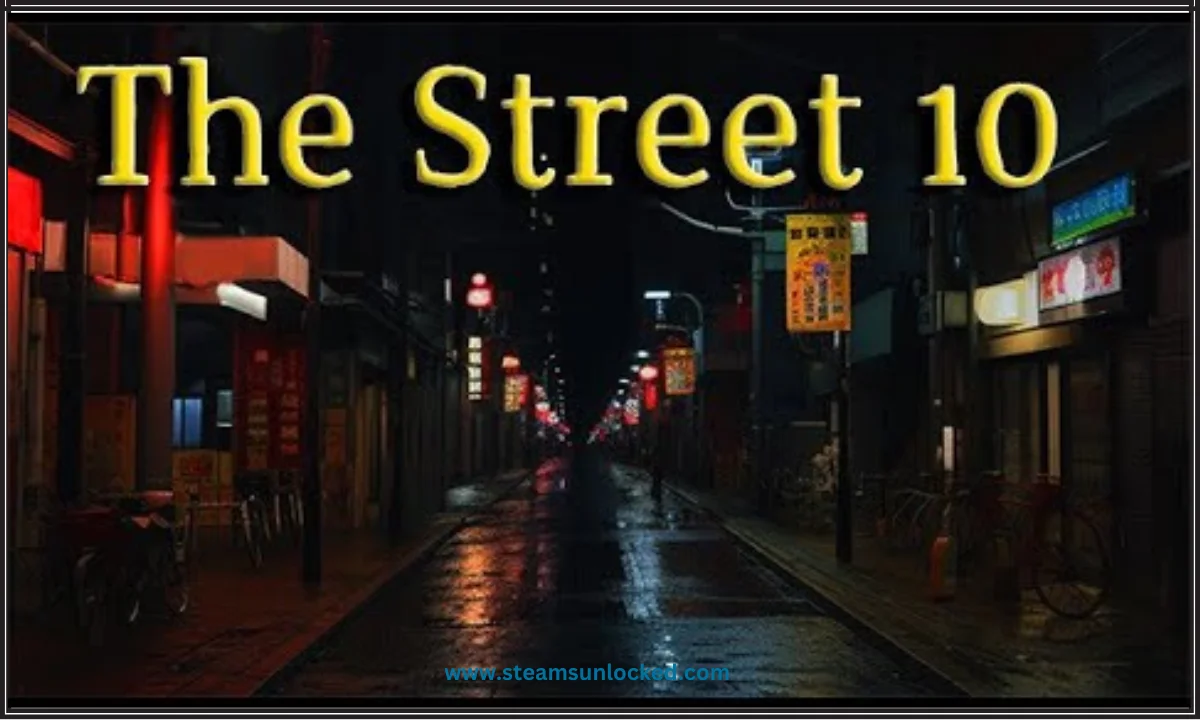 The Street 10 Free Download