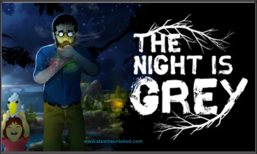The Night is Grey Free Download