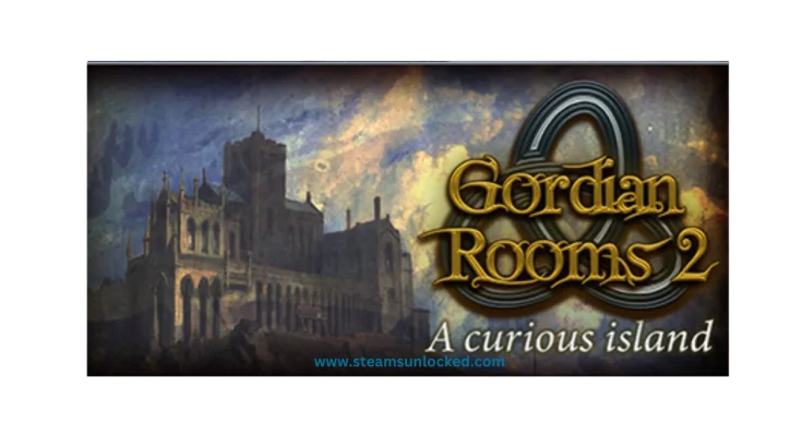 Gordian Rooms 2: A curious island steamunlocked