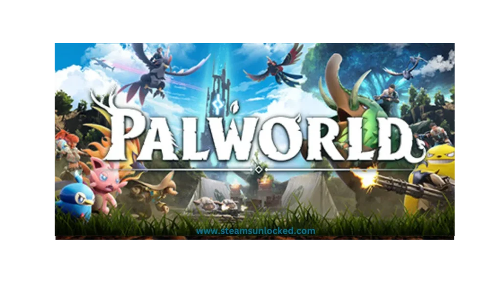 Palworld steamunlocked