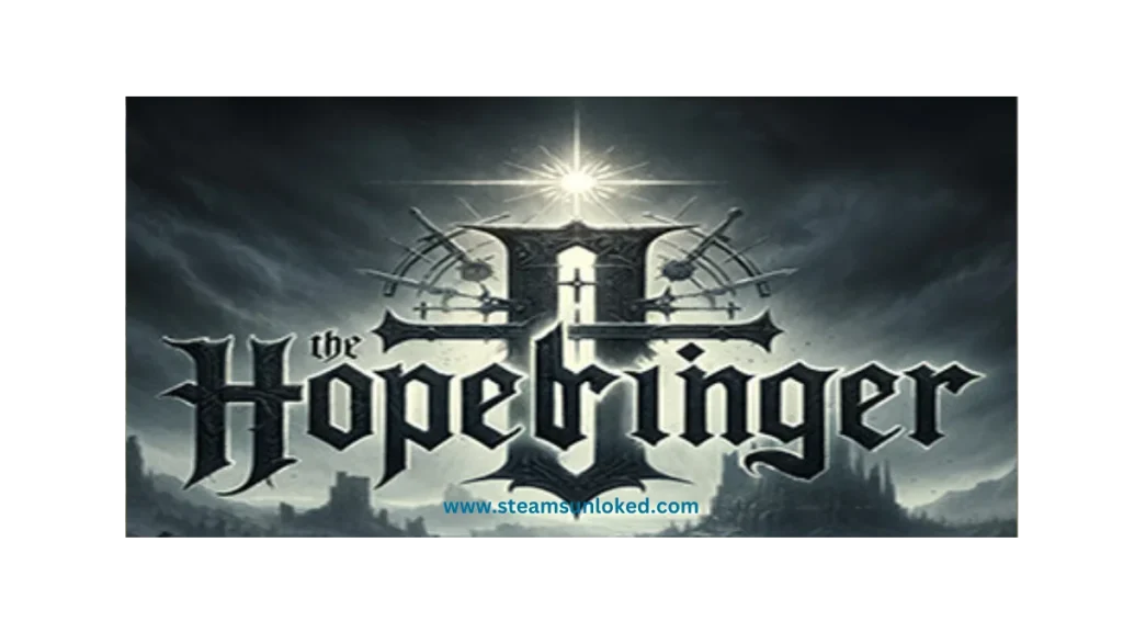 The Hopebringer steamunlocked