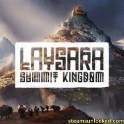 Laysara Summit Kingdom Steamunlocked