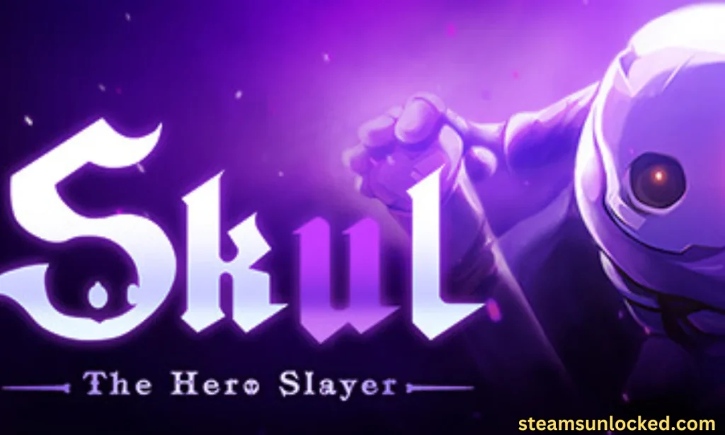 Skul The Hero Slayer Free Download