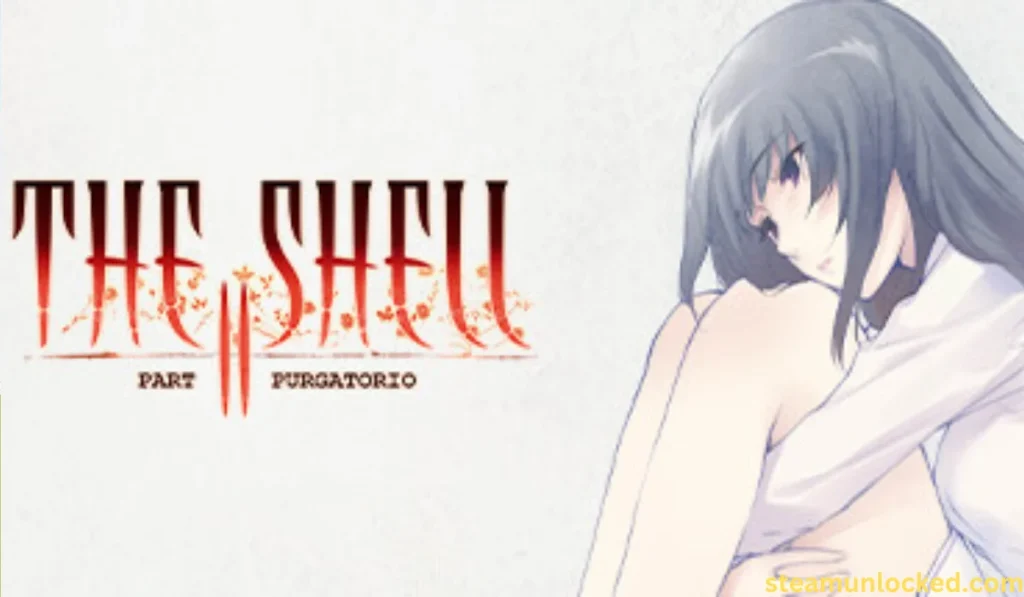 The Shell Part II Purgatorio Free Download