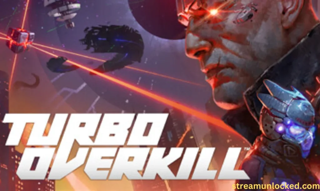 Turbo Overkill Free Download