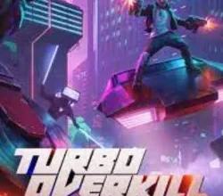 Turbo Overkill Steamunlocked