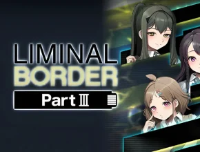 LIMINAL BORDER PART III steamunlocked