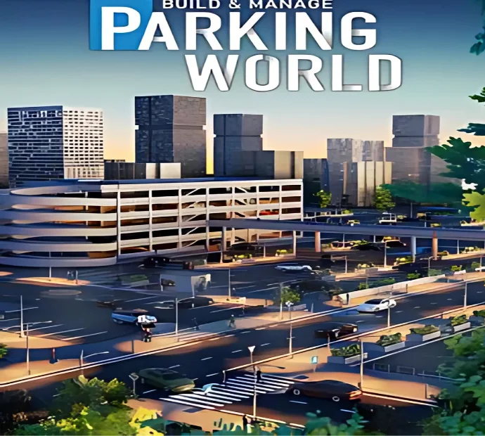 Parking World Build & Manage steamunlocked